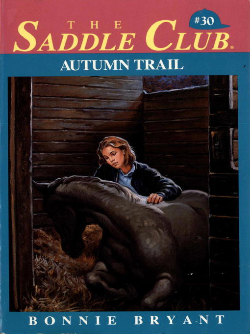 Title details for Autumn Trail by Bonnie Bryant - Available